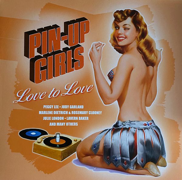 V.A. - Pin-Up Girls ,Love To Love ( Rsd 2022 )